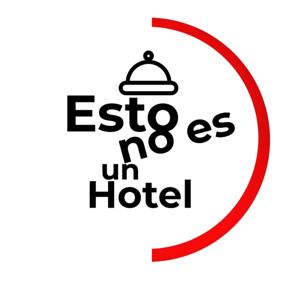 Esto No Es Un Hotel