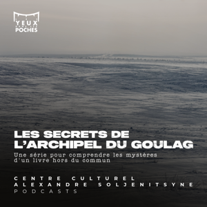 Les Secrets de l'Archipel du Goulag