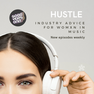 Hustle - Industry Advice for Womxn in Music