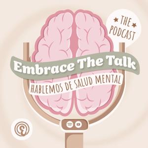 #OyeASúmete con Embrace The Talk