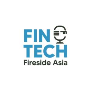 Fintech Fireside Asia