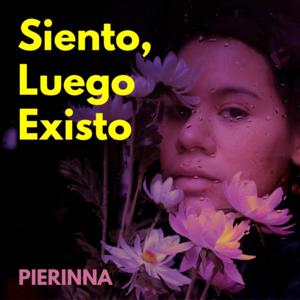 Siento, luego existo