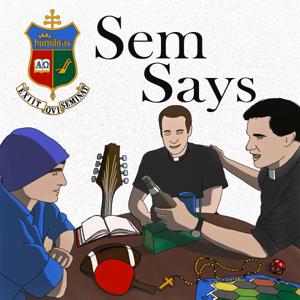 Sem Says Podcast