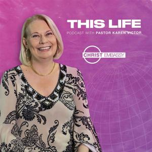 This Life with Pastor Karen Victor