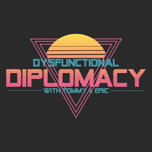 Dysfunctional Diplomacy