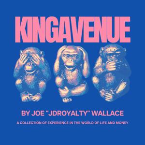 KINGSAVENUE by JoeRoyalty.eth