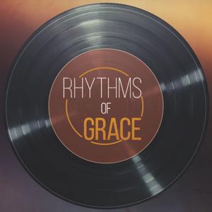 Rhythms of Grace