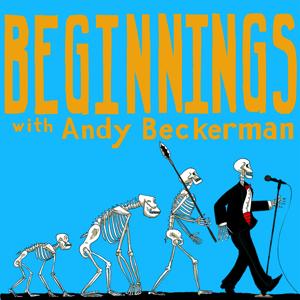 Beginnings by Andy Beckerman