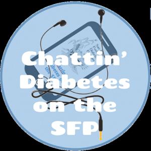Chattin' Diabetes on the SFP