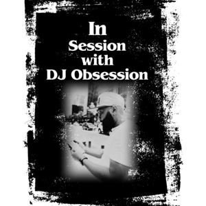 In Session with DJ Obsession