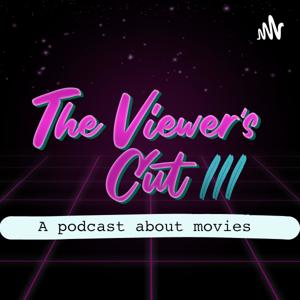 The Viewer's Cut