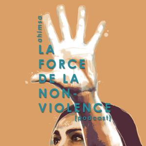 La force de la non-violence by Célia Grincourt