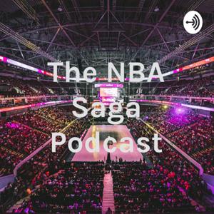 The NBA Saga Podcast