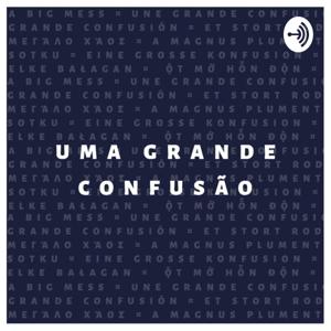 Uma Grande Confusão