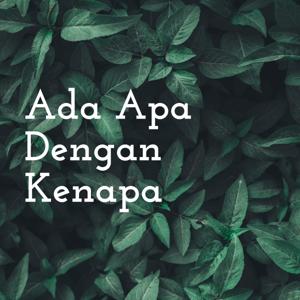 Ada Apa Dengan Kenapa