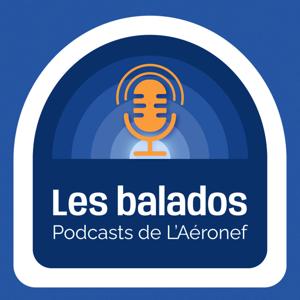 Les balados de L'Aéro
