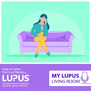 My Lupus Living Room by Lupus Foundation of America Greater Ohio Chapter