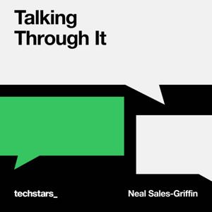 Talking Through It by Techstars