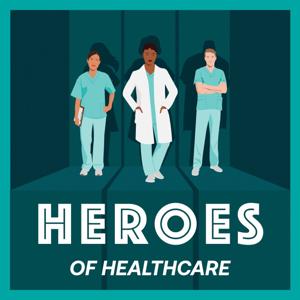 Heroes of Healthcare