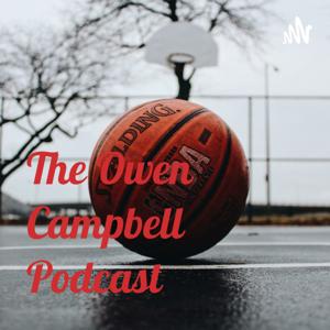 The Owen Campbell Podcast