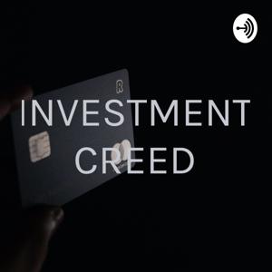 INVESTMENT CREED