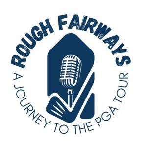 Rough Fairways: A Journey to the PGA Tour