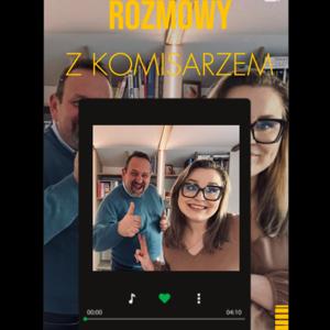 Rozmowy z komisarzem