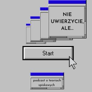 nie uwierzycie, ale…