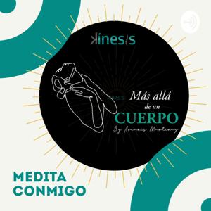 Medita Conmigo By Kínesis✨