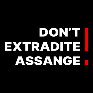 Don't Extradite Assange Campaign Podcast