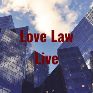 Love Law Live