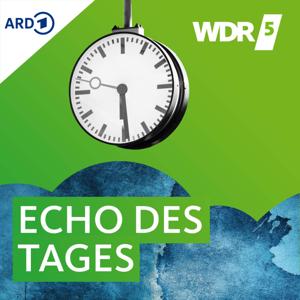 WDR 5 Echo des Tages by WDR 5