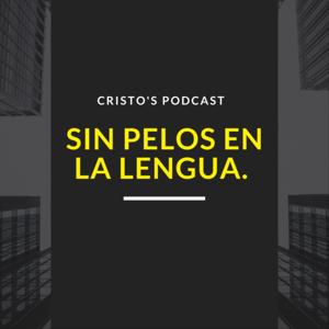 SIN PELOS EN LA LENGUA "El PODCAST DE CRISTO"