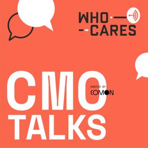 Who Cares 💬 CMO Talks