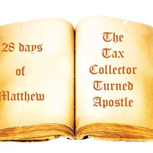 28 Days of Matthew