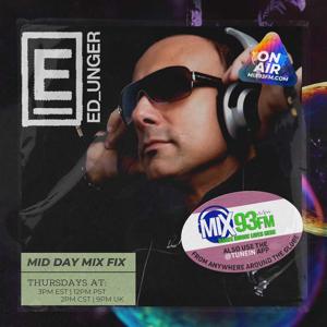 Ed Unger Mid Day Mix Fix