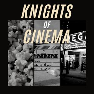 Knights of Cinema