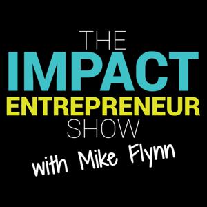 The Impact Entrepreneur