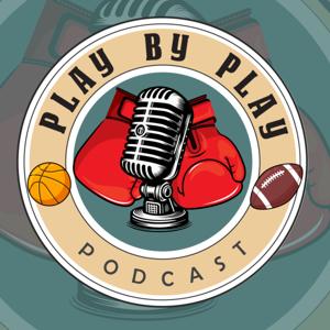 Play By Play Podcast