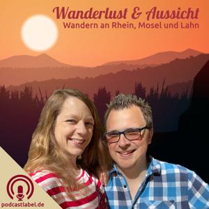 Wanderlust & Aussicht - Wandern an Rhein, Mosel und Lahn