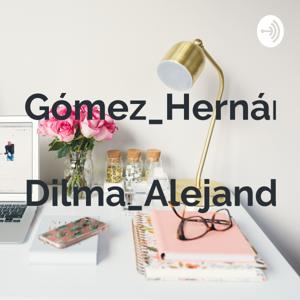 Gómez_Hernández_Dilma_Alejandra_Act8