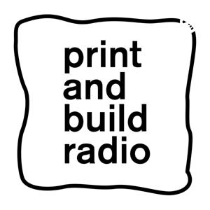 print and build radio