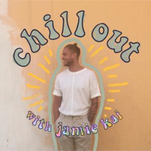 Chill out with Jamie Kai