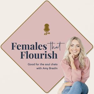 Females that Flourish The Podcast