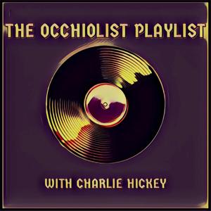 The Occhiolist Playlist