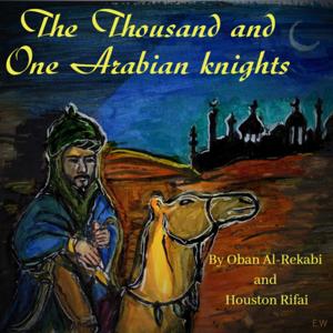 The 1001 Arabian Knights