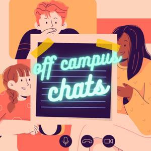 Off Campus Chats