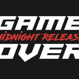 Game Over - Midnight Release