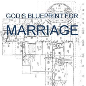 God's Blueprint for Marriage