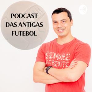 Podcast Das Antigas Futebol